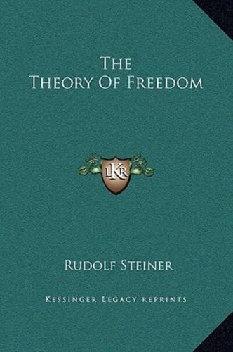 The Theory Of Freedom