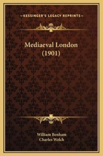 Mediaeval London (1901)