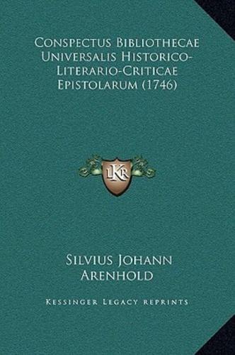 Conspectus Bibliothecae Universalis Historico-Literario-Criticae Epistolarum (1746)