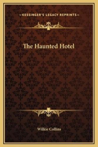 The Haunted Hotel