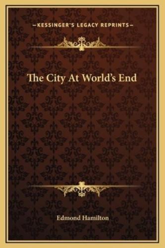 The City At World's End