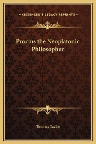 Proclus the Neoplatonic Philosopher