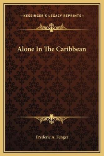 Alone In The Caribbean