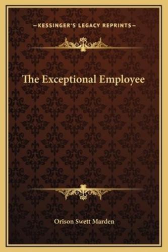 The Exceptional Employee