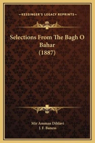 Selections From The Bagh O Bahar (1887)