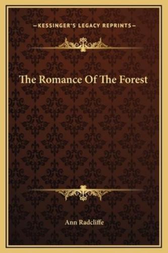 The Romance Of The Forest