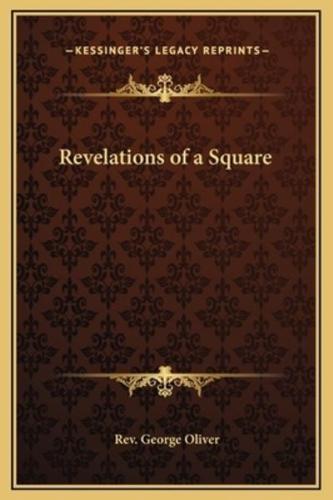 Revelations of a Square