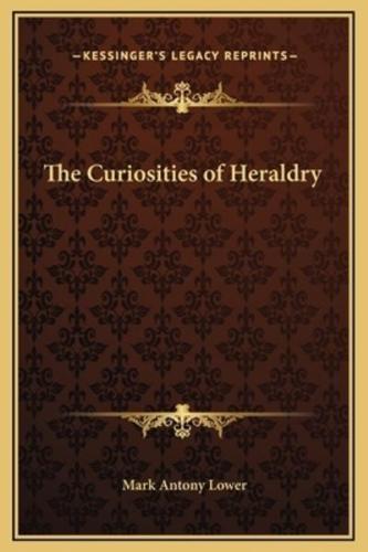 The Curiosities of Heraldry