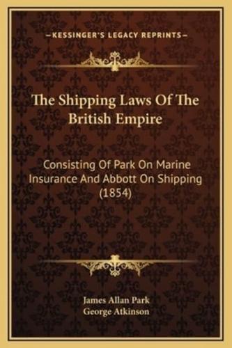 The Shipping Laws Of The British Empire