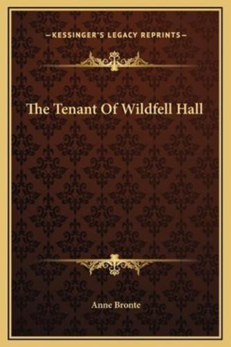 The Tenant Of Wildfell Hall