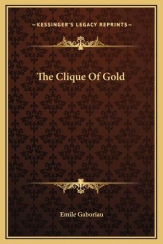 The Clique Of Gold