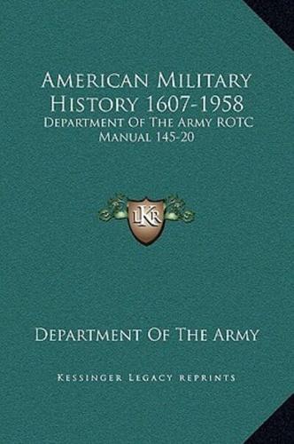 American Military History 1607-1958