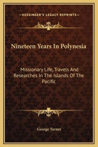 Nineteen Years In Polynesia