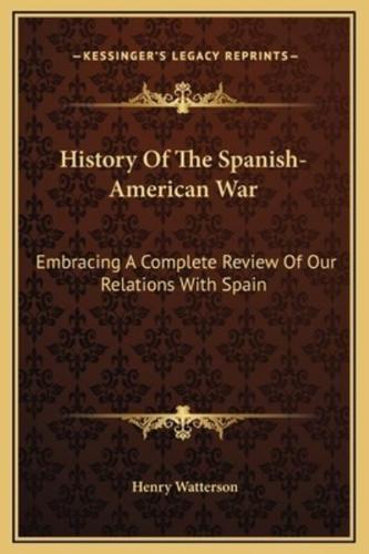 History Of The Spanish-American War