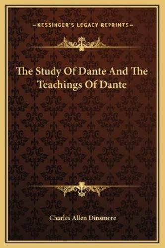 The Study Of Dante And The Teachings Of Dante