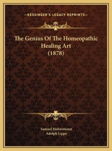 The Genius Of The Homeopathic Healing Art (1878)
