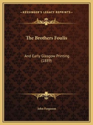 The Brothers Foulis