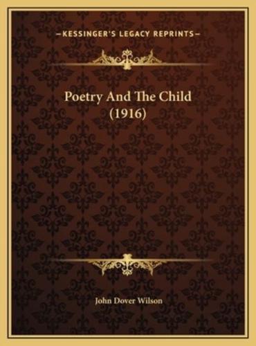 Poetry And The Child (1916)