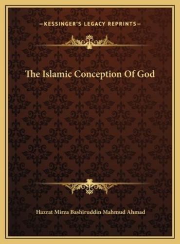 The Islamic Conception Of God