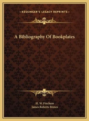 A Bibliography Of Bookplates