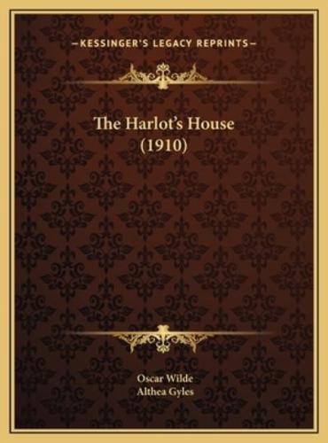 The Harlot's House (1910)