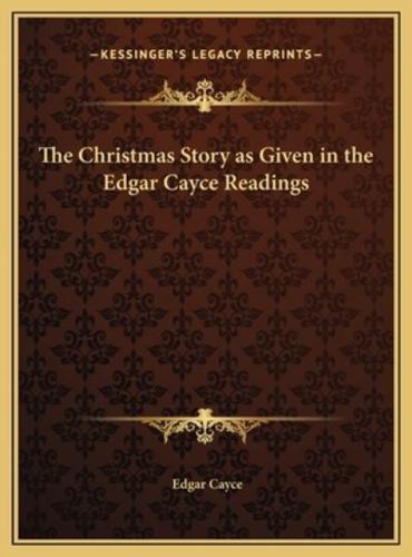 The Christmas Story as Given in the Edgar Cayce Readings