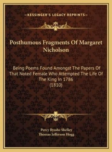 Posthumous Fragments Of Margaret Nicholson