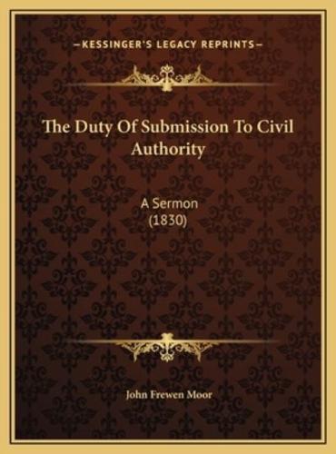 The Duty Of Submission To Civil Authority