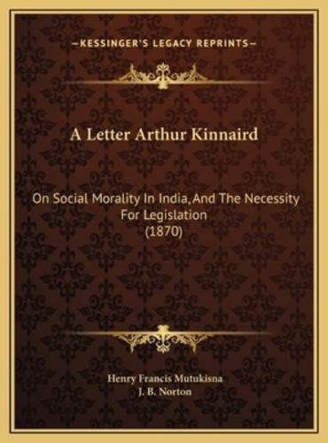 A Letter Arthur Kinnaird