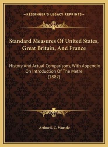 Standard Measures Of United States, Great Britain, And France