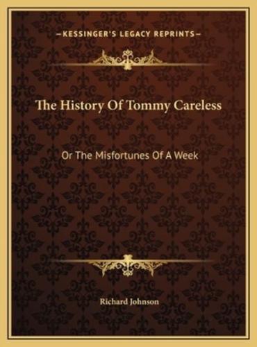 The History Of Tommy Careless