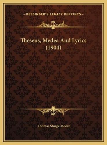 Theseus, Medea And Lyrics (1904)