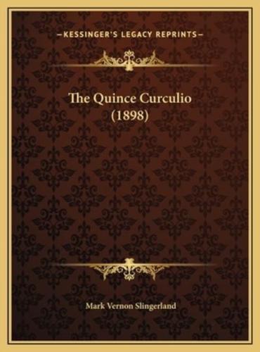 The Quince Curculio (1898)
