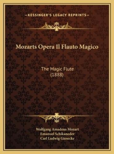 Mozarts Opera Il Flauto Magico