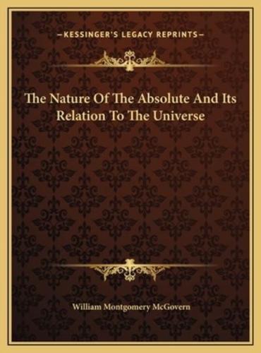 The Nature Of The Absolute And Its Relation To The Universe