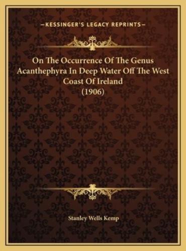 On The Occurrence Of The Genus Acanthephyra In Deep Water Off The West Coast Of Ireland (1906)