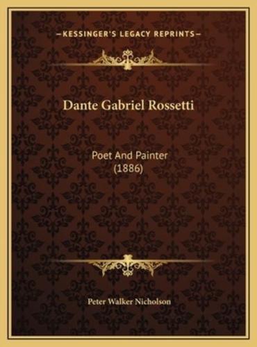 Dante Gabriel Rossetti