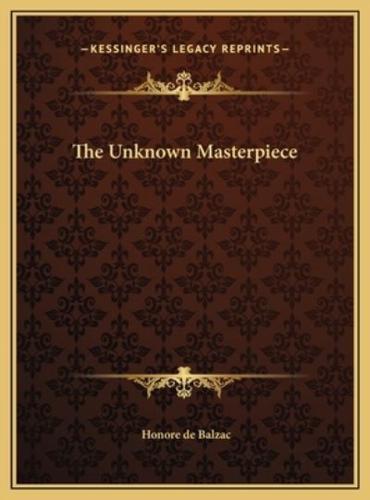 The Unknown Masterpiece