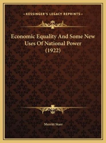 Economic Equality And Some New Uses Of National Power (1922)