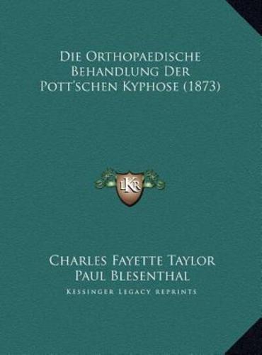 Die Orthopaedische Behandlung Der Pott'schen Kyphose (1873)