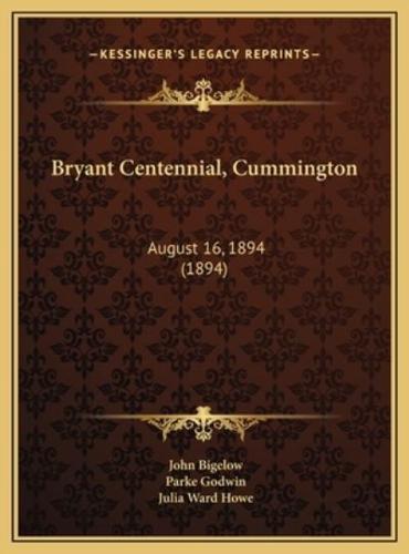 Bryant Centennial, Cummington