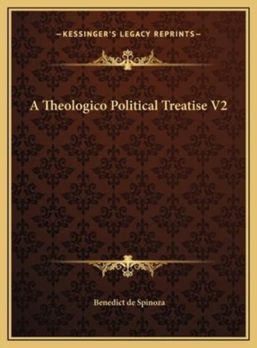 A Theologico Political Treatise V2