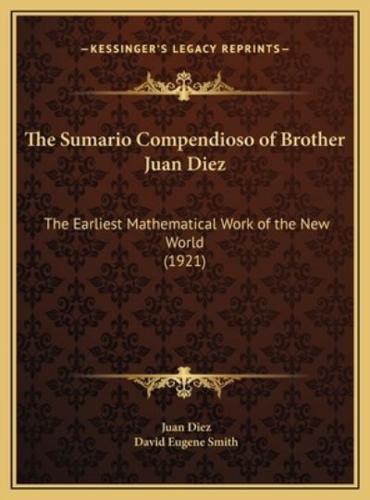 The Sumario Compendioso of Brother Juan Diez