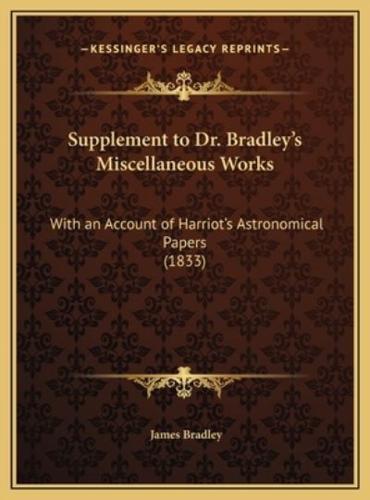 Supplement to Dr. Bradley's Miscellaneous Works