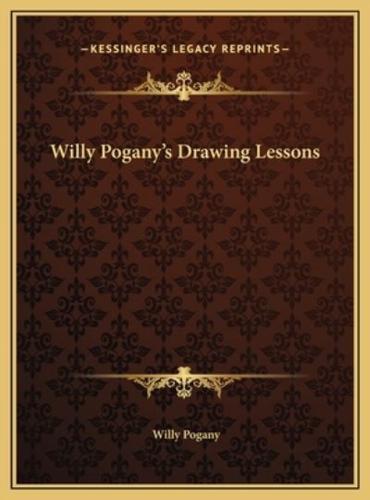 Willy Pogany's Drawing Lessons