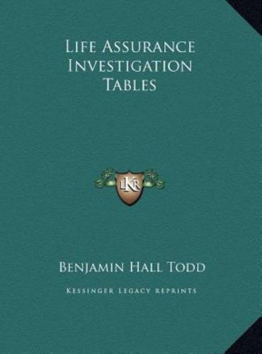 Life Assurance Investigation Tables