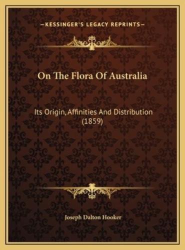 On The Flora Of Australia