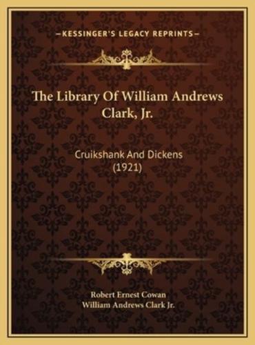 The Library Of William Andrews Clark, Jr.