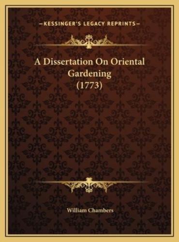 A Dissertation On Oriental Gardening (1773)