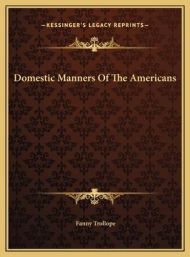 Domestic Manners Of The Americans